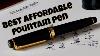 Best Affordable Fountain Pen You Can Buy